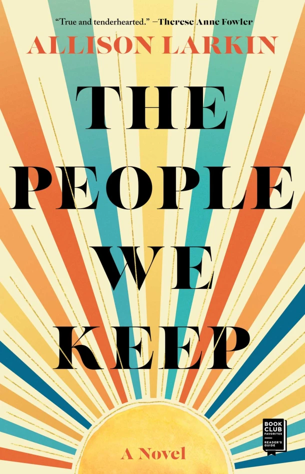 The People We Keep – Allison Larkin – boek cover