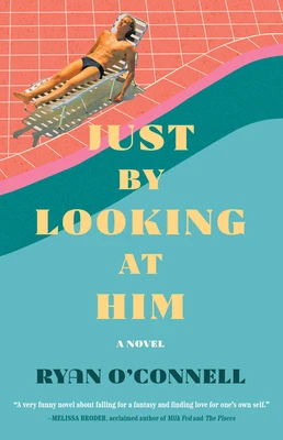 Just by Looking at Him – Ryan O‘Connell – boek cover