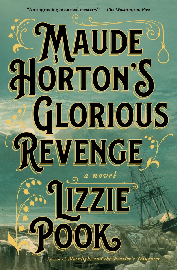 Maude Horton's Glorious Revenge – Lizzie Pook – boek cover