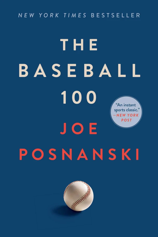 The Baseball 100 – Joe Posnanski – boek cover