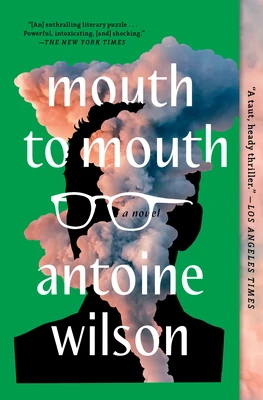 Mouth to Mouth – Antoine Wilson – boek cover