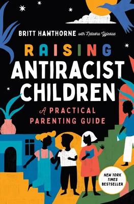 Raising Antiracist Children – Britt Hawthorne – boek cover