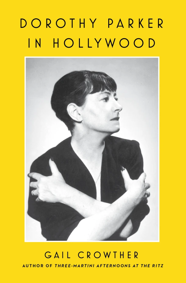 Dorothy Parker in Hollywood – Gail Crowther – boek cover
