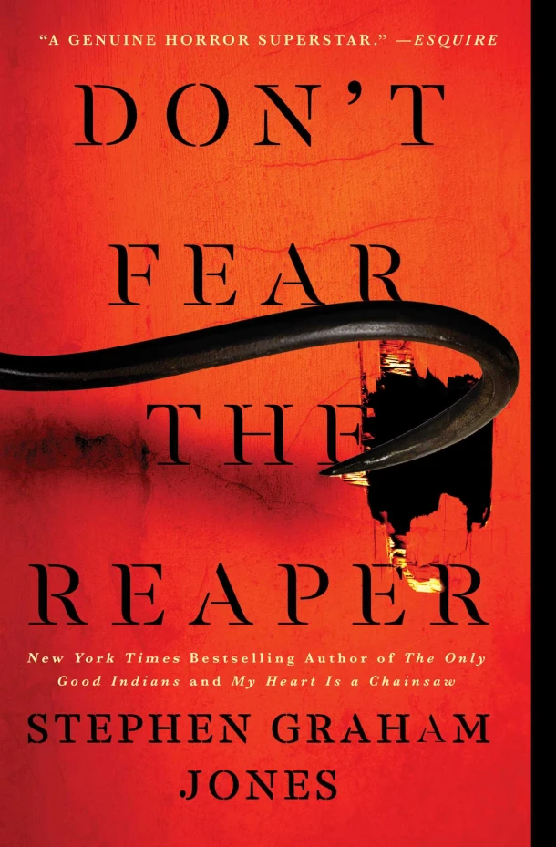 The Don't Fear the Reaper – Stephen Graham Jones – boek cover