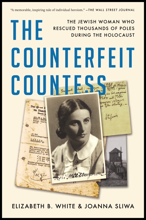The Counterfeit Countess: The Jewish Woman Who Rescued Thousands of Poles During the Holocaust – Elizabeth B. White – boek cover