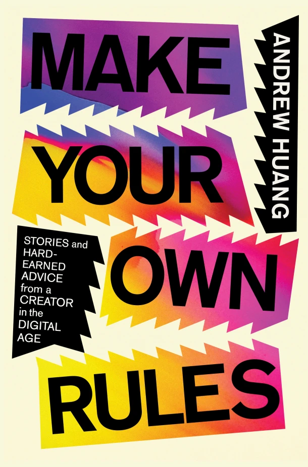 Make Your Own Rules – Andrew Huang – boek cover
