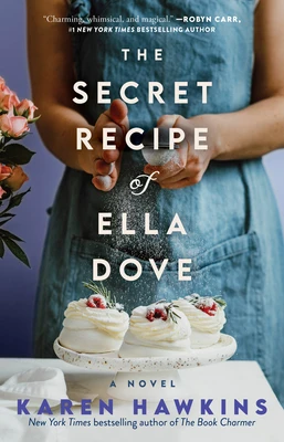 Secret Recipe of Ella Dove – Karen Hawkins – boek cover
