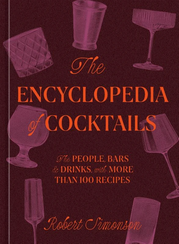 The Encyclopedia of Cocktails – Robert Simonson – boek cover