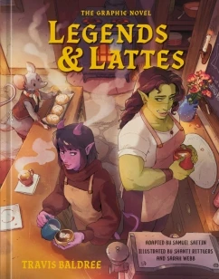 Legends & Lattes: The Graphic Novel – Travis Baldree – boek cover