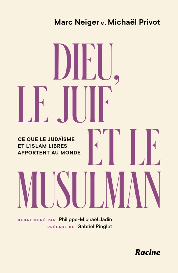 Dieu, le Juif et le Musulman – Marc Neiger – boek cover
