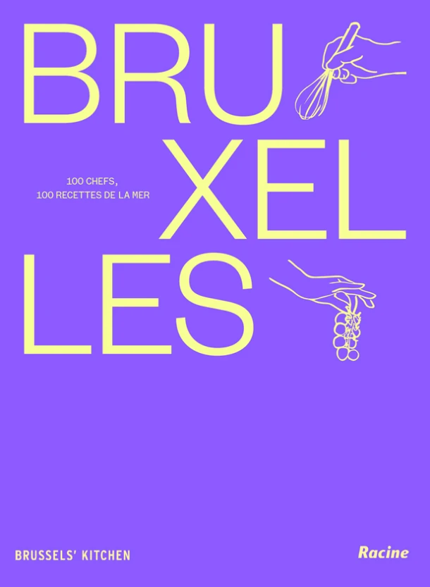Bruxelles 100 chefs, 100 recettes de la mer ā ChloĆ© Roose ā boek cover