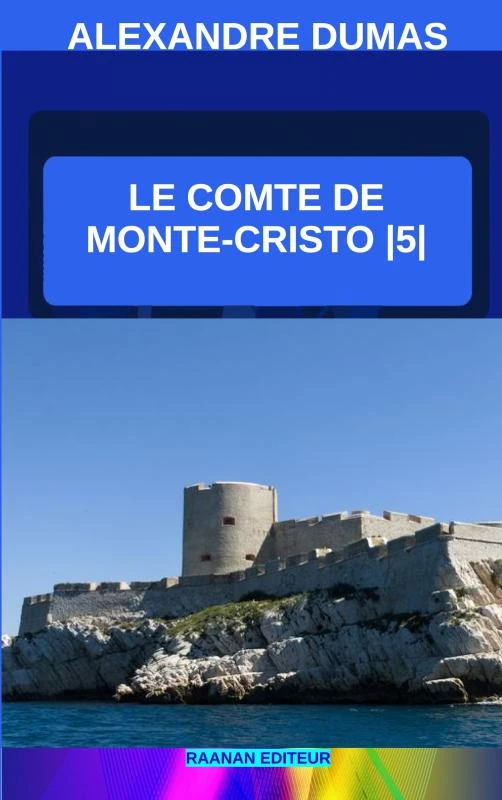 Le Comte de Monte-Cristo |5| – boek cover