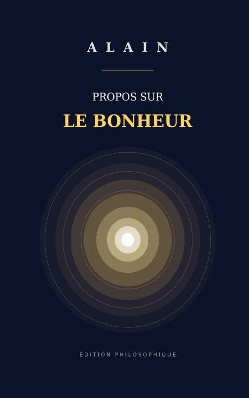 Propos sur le bonheur – Alain . – boek cover