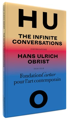 Hans Ulrich Obrist, Infinite Conversations – boek cover