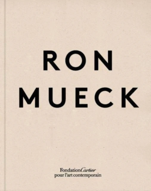 Ron Mueck – Ron Mueck – boek cover
