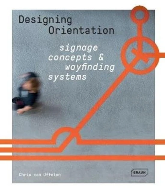 Designing Orientation: Signage Concepts & Wayfinding Systems – boek cover