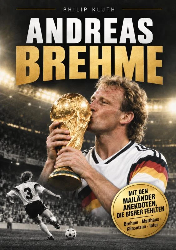 Andreas Brehme – Philip Kluth – boek cover
