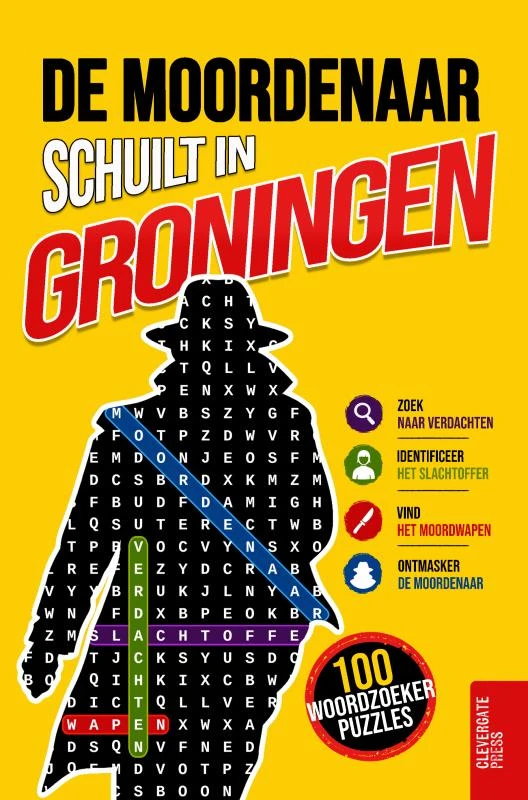 De moordenaar schuilt in Groningen – Clevergate Press – boek cover