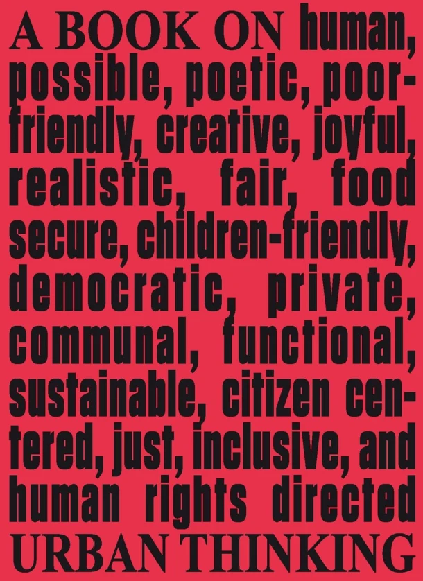 Architecture & Human Rights: A Book on Urban Thinking – boek cover