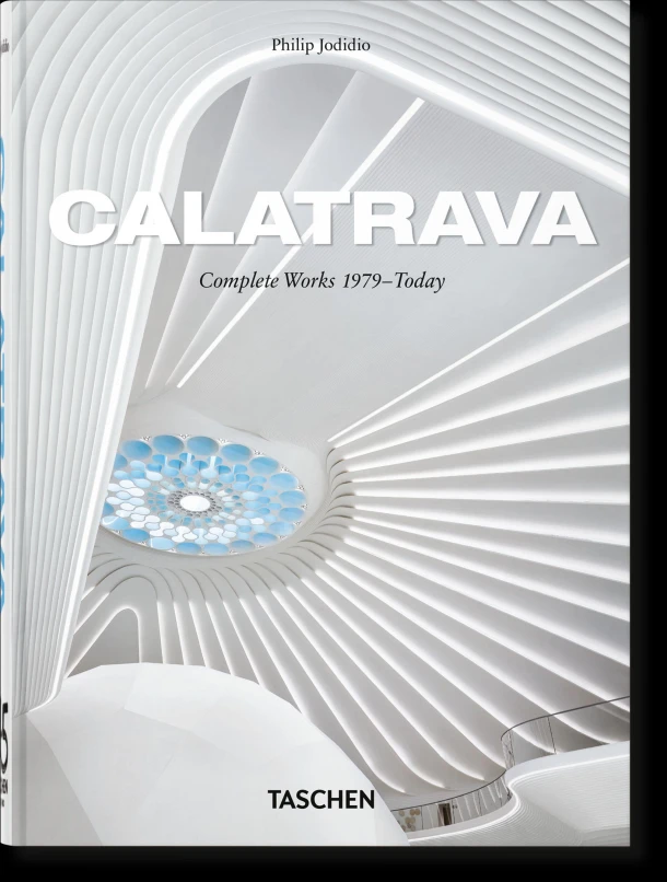 Calatrava. Complete Works 1979¿Today. 45th Ed. – Philip Jodidio – boek cover