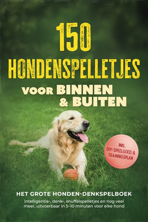 150 hondenspelletjes voor binnen & buiten - Het grote honden-denkspelboek: intelligentie-, denk-, snuffelspelletjes en nog veel meer, uitvoerbaar in 5¿10 minuten voor elke hond - incl. DIY-speelgoed & trainingsplan – Eva Carstens – boek cover