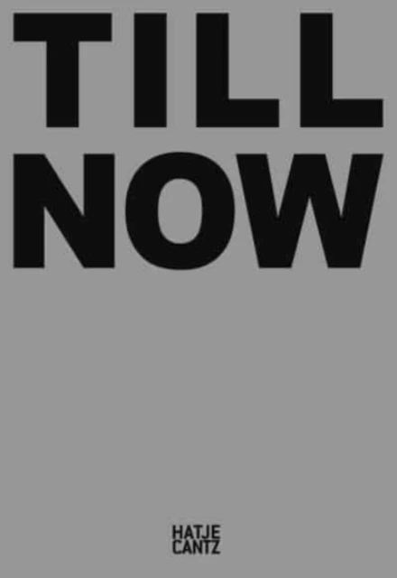 Milen Till: Till Now – Holger Liebs – boek cover