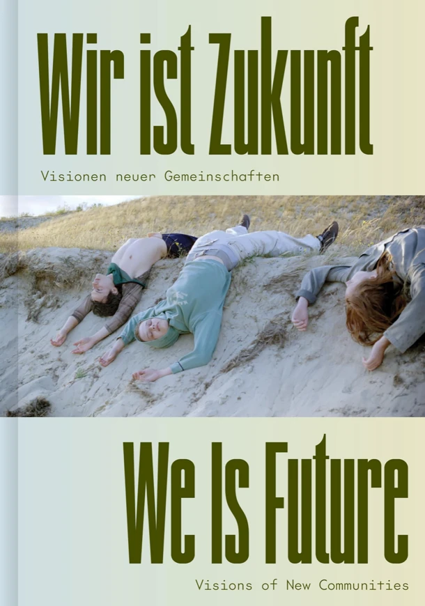 We is Future (Bilingual edition) – Museum Folkwang Essen – boek cover