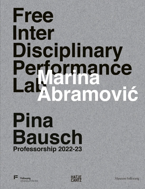 Marina Abramovic: Free Interdisciplinary Performance Lab – Folkwang Universitat der Kunste – boek cover
