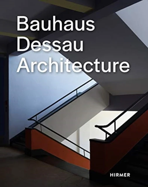 Bauhaus Dessau Architecture – Bauhaus Dessau Foundation – boek cover