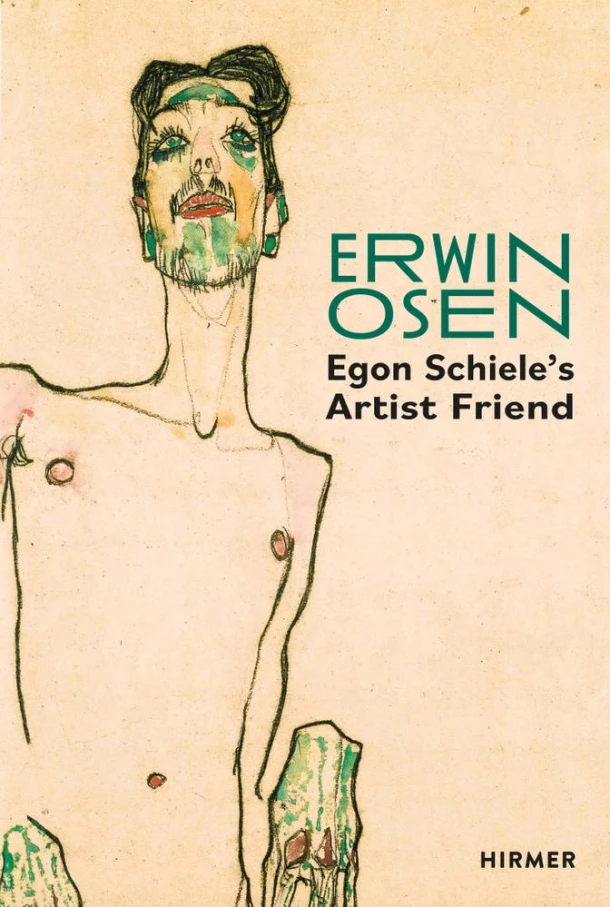 Erwin Osen: Egon Schiele's Artist Friend – Christian Bauer – boek cover