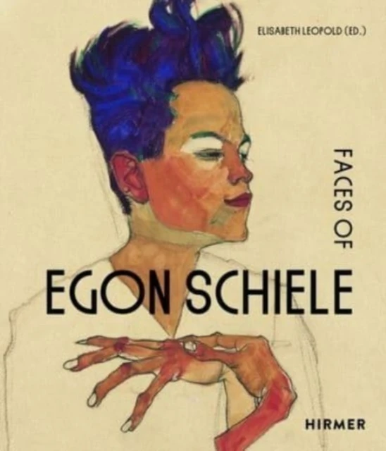 The Faces of Egon Schiele – Elizabeth Leoplod – boek cover