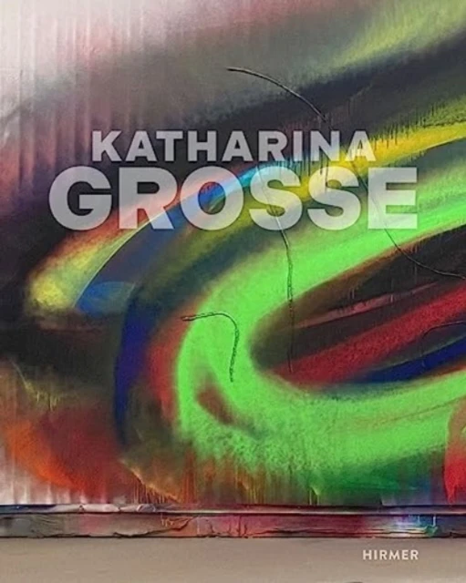 Katharina Grosse – boek cover