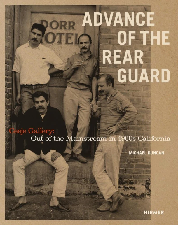 Advance of the Rear Guard: Out of the Mainstream in 1960s California – boek cover