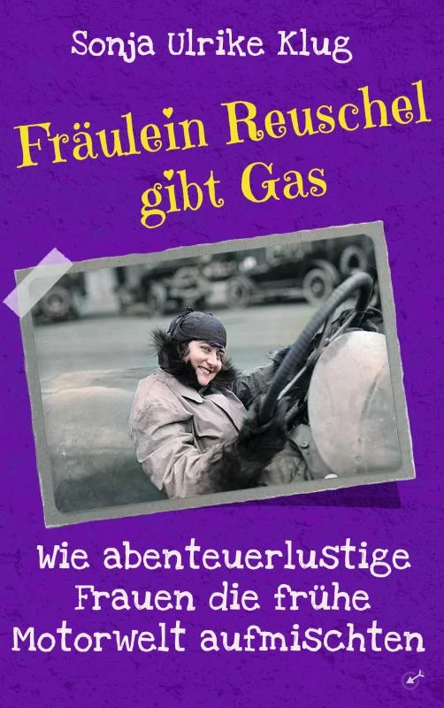Fräulein Reuschel gibt Gas – Sonja Ulrike Klug – boek cover