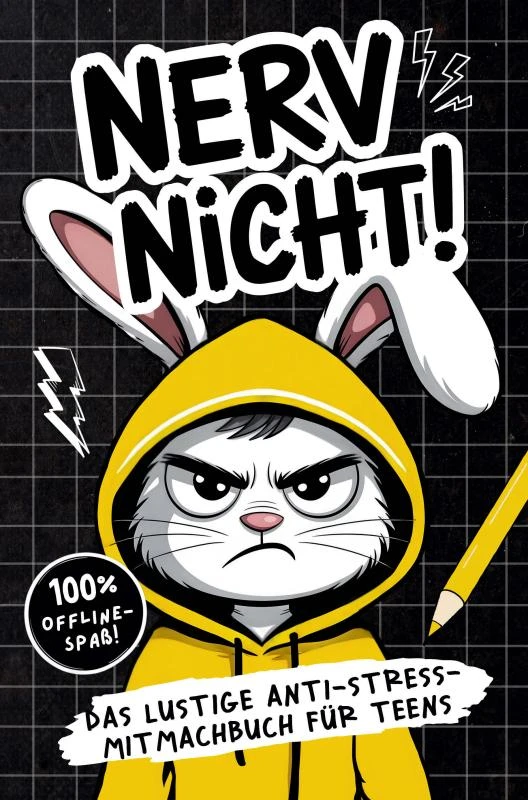 Nerv nicht! Teenager-Edition - Das lustige Anti-Stress-Mitmachbuch – Petra Lustig – boek cover
