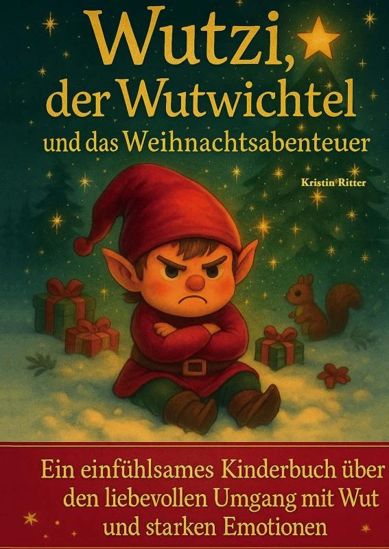 Wutzi, der Wutwichtel und das Weihnachtsabenteuer – Kristin Ritter – boek cover
