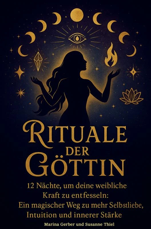 Rituale der Göttin ¿ 12 Nächte, um deine weibliche Kraft zu entfesseln – Susanne Thiel – boek cover