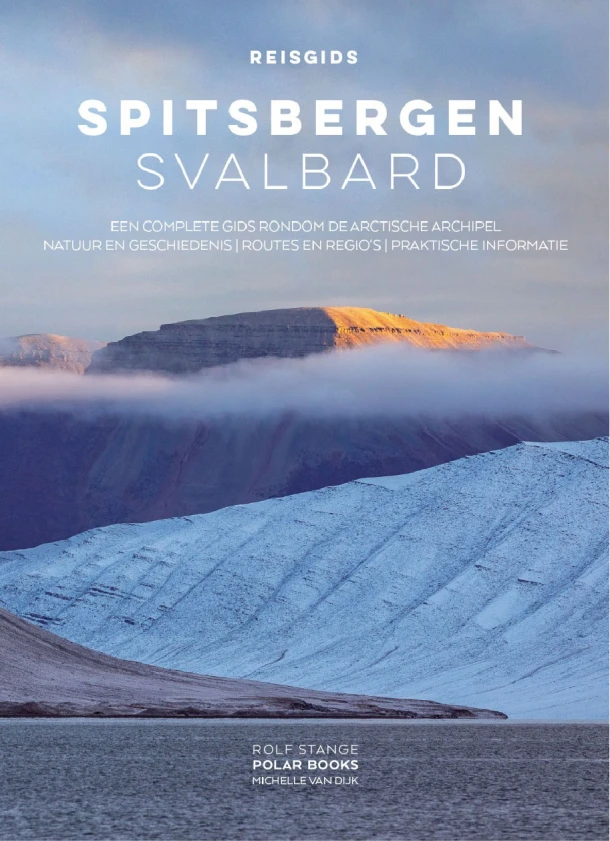 Reisgids Spitsbergen / Svalbard – Michelle van Dijk – boek cover