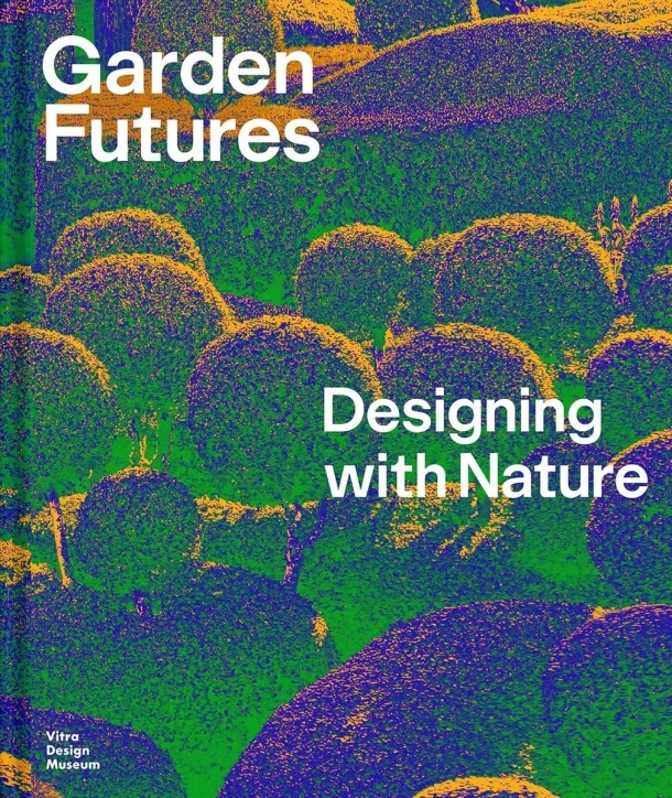 Garden Futures – Mateo Kries – boek cover