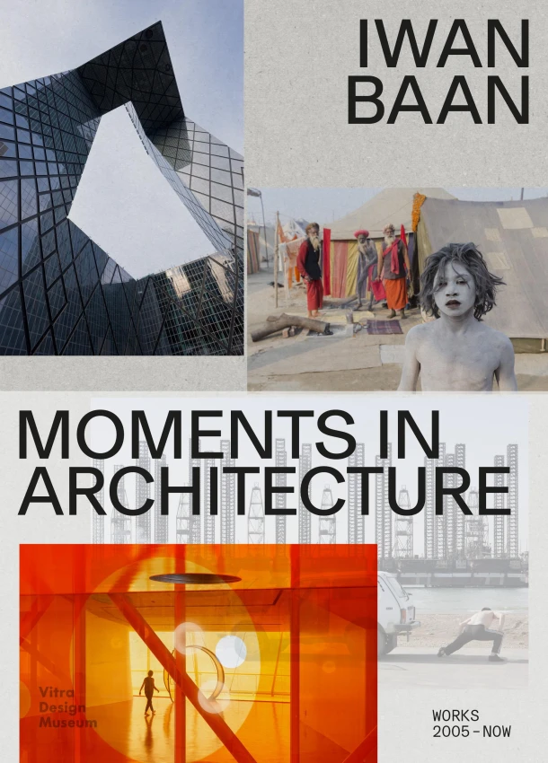 Iwan Baan: Moments in Architecture – Beatrice Galilee – boek cover