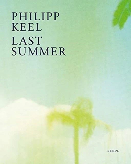 Philipp Keel: Last Summer – Benedict Wells – boek cover