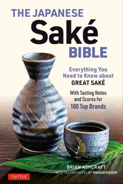 The Japanese Sake Bible – Brian Ashcraft – boek cover