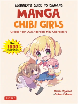 Beginner's Guide to Drawing Manga Chibi Girls – boek cover