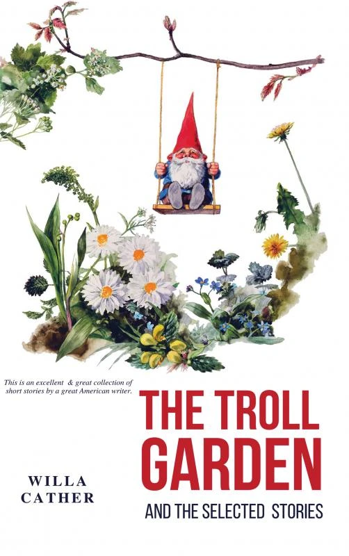 The Troll Garden and Selected Stories – boek cover