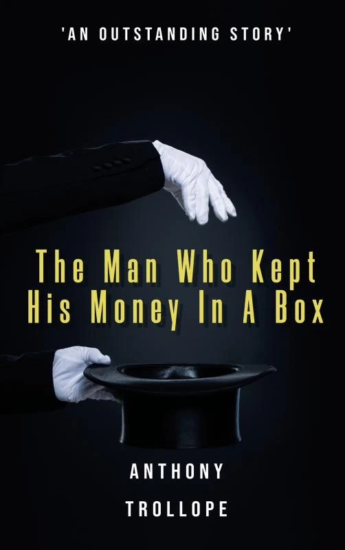 The Man Who Kept His Money In A Box – boek cover