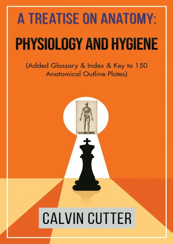 A Treatise on Anatomy, Physiology, and Hygiene – boek cover