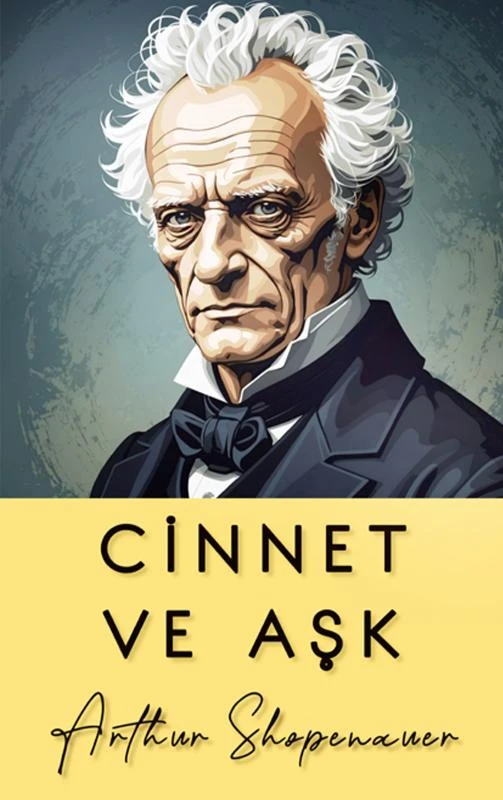 Cinnet ve A¿k – Arthur Shopenauer – boek cover