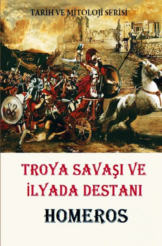 Troya Sava¿¿ ve ¿lyada Destan¿ – Homeros Homeros – boek cover