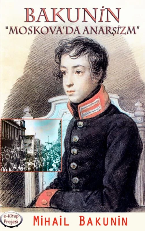 Moskova'da Anar¿izm – Mihail Bakunin – boek cover