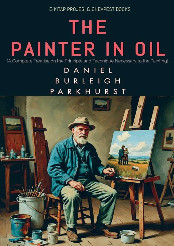 The Painter in Oil – Daniel Burleigh Parkhurst – boek cover